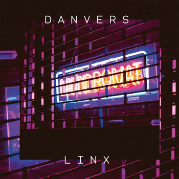 Danvers - Linx EP