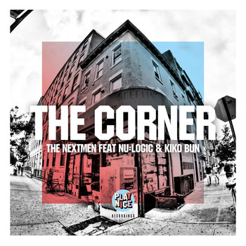 The Nextmen (featuring Nu:Logic & Kiko Bun) - The Corner