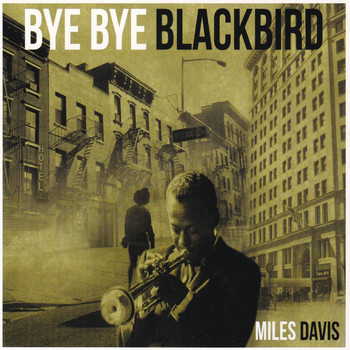 Miles Davis - By Bye Blackbird