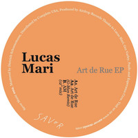 Lucas Mari - Art De Rue EP
