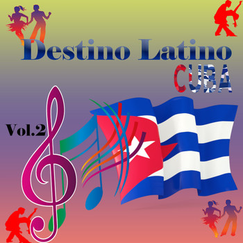 Various Artists - Destino Latino - Cuba, Vol. 2