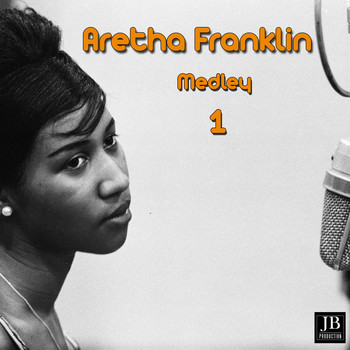Aretha Franklin - Aretha Franklin Medley 1: Won't Be Long / Sweet Lover / It's so Heartbreakin' / Right Now / Love Is the Only Thing / All Night Long / Maybe I'm a Fool / Just for You / Exactly Like You / (Blue) by Myself / Today I Sing the Blues / Just for a Thrill / Rock