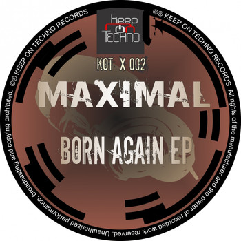 Miximal - Born Again EP
