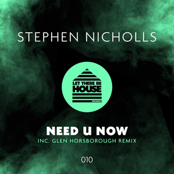 Stephen Nicholls - Need U Now, Pt. 1