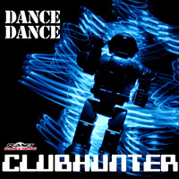 Clubhunter - Dance Dance