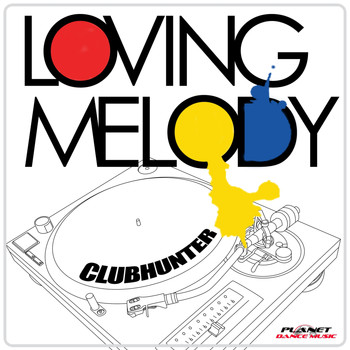 Clubhunter feat. Turbotronic - Loving Melody