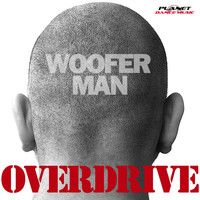 Wooferman - Overdrive