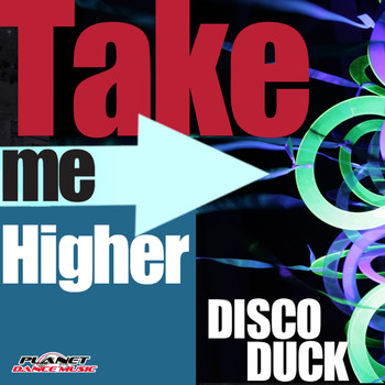 Discoduck - Take Me Higher