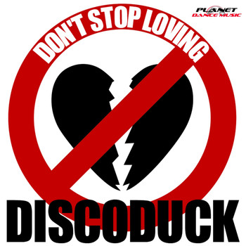 Discoduck - Don't Stop Loving
