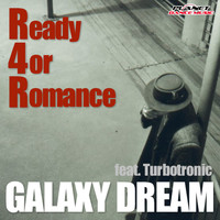 Galaxy Dream - Ready 4 Romance