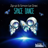 Zip-pi , Simon Le Grec - Space Dance