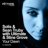 Solis & Sean Truby with Ultimate & Stine Grove - Your Dawn