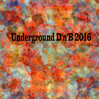 Various Artists - Underground D'n'B 2016