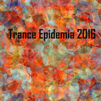 Various Artists - Trance Epidemia 2016