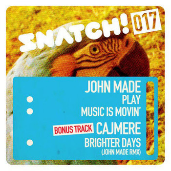 John Made & Cajmere & Dajae - Play / Music Is Movin' / Brighter Days (John Made Remix)