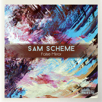 Sam Scheme - False Mirror