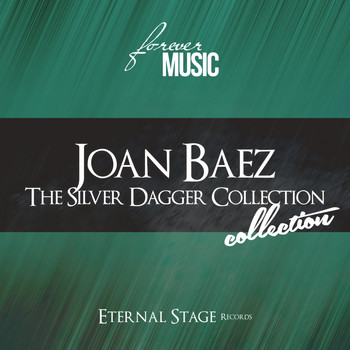 Joan Baez - The Silver Dagger Collection (Forever Music)