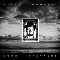 John Cravache - Cités nomades