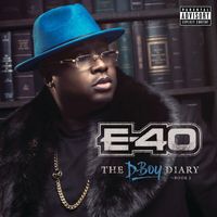 E-40 - The D-Boy Diary: Book 2 (Explicit)