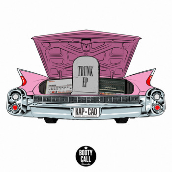 Kaptain Cadillac - Trunk (Explicit)