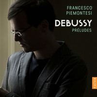 Francesco Piemontesi - Debussy: Préludes