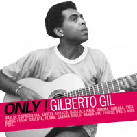 Gilberto Gil - Only! Gilberto Gil