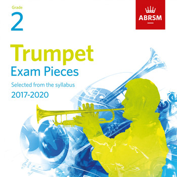 Various Artists - Trumpet Exam Pieces 2017, ABRSM Grade 2