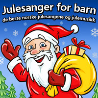 Superstjerne av Julesanger og Julemusikk - Julesanger for barn, de beste norske julesangene og julemusikk