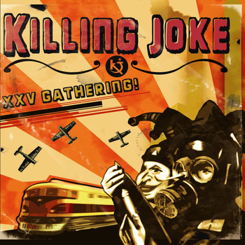 Killing Joke - XXV Gathering: Let Us Prey (Live)