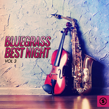 Various Artists - Bluegrass Best Night, Vol. 3
