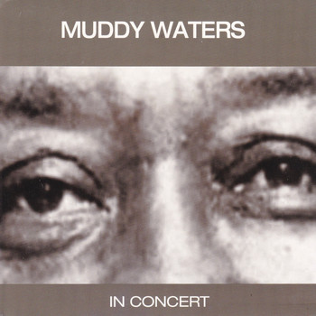 Muddy Waters - In Concert