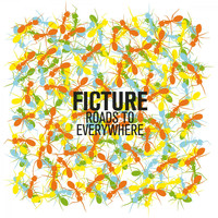 Ficture - Roads to Everywhere