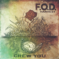 F.O.D. - Crew You