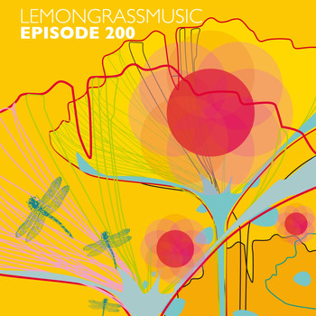 Various Artists - Lemongrassmusic Episode 200 (The Best of 2012 - 2015)