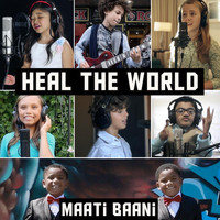 Maati Baani - Heal the World