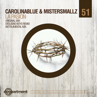 CarolinaBlue & MisterSmallz - La Pasion