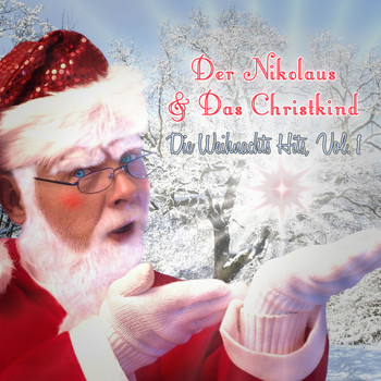Various Artists - Der Nikolaus & das Christkind: Die Weihnachts Hits, Vol. 1