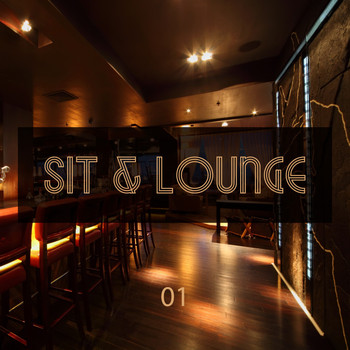Various Artists - Sit & Lounge, Vol. 1