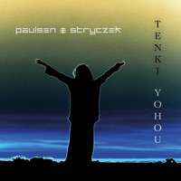 Paulsen & Stryczek - Tenki Yohou