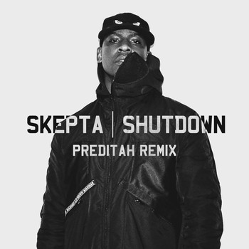 Skepta - Shutdown (Preditah Remix)