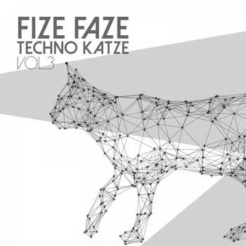 Various Artists - Fize Faze Techno Katze, Vol. 3