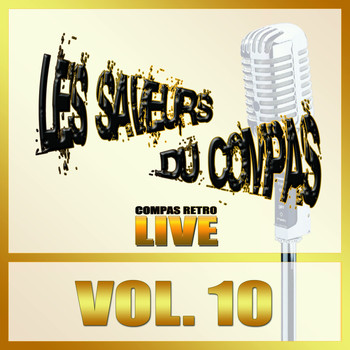 Various Artists - Saveurs du compas, vol. 10 (Special Old School) [Live]