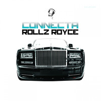 Connecta - Rollz Royce EP (Explicit)