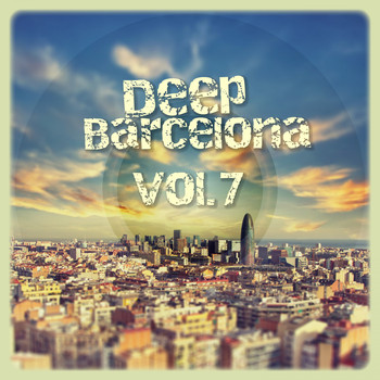 Various Artists - Deep Barcelona, Vol. 7