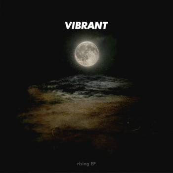 Vibrant - Rising - EP