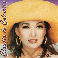 Claudia De Colombia - Claudia de Colombia (Para Todos...)