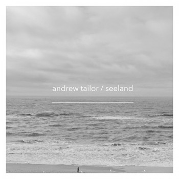 Andrew Tailor - Seeland