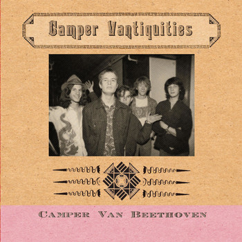 Camper Van Beethoven - Camper Vantiquities