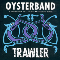 Oysterband - Trawler