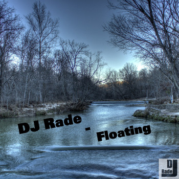 DJ Rade - Floating